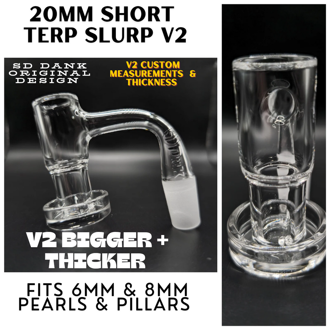 New Drop 20mm Short Terp Slurp V2 Fully Blown